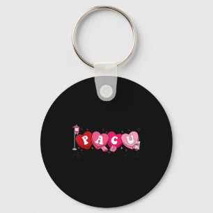 Pacu Nurse Valentine's Day St Anesthesia Care Unit Keychain