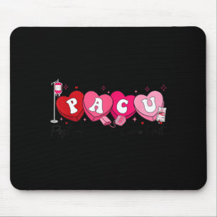 Pacu Nurse Valentine's Day St Anesthesia Care Unit Mouse Pad