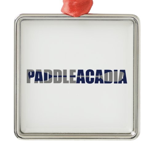 Paddle Acadia National Park Kayaking Maine Metal Ornament