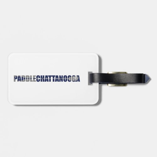 Paddle Chattanooga Tennessee Kayaking Luggage Tag