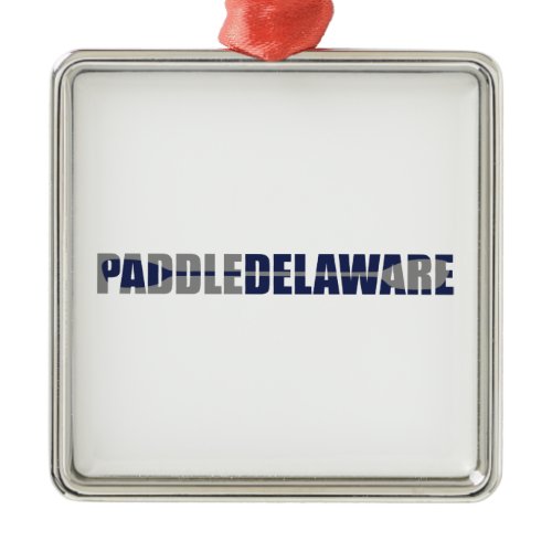Paddle Delaware Kayaking Metal Ornament