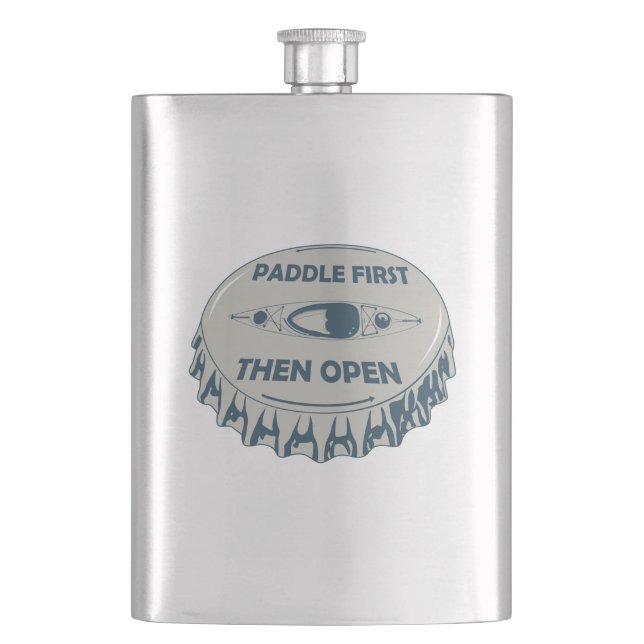 Paddle First Then Open Flask (Front)