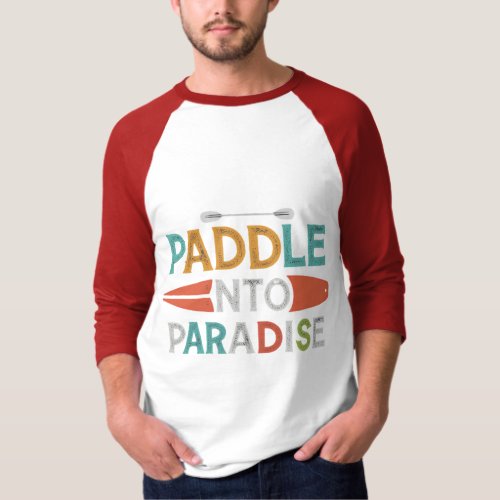 Paddle into Paradise T_Shirt Design