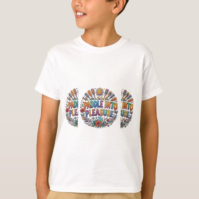 Paddle into Pleasure T-Shirt (Front)