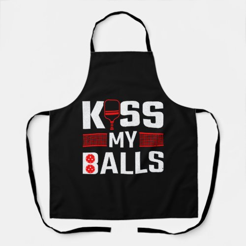 Paddle Kiss My Balls Pickleball Player Pickleball Apron