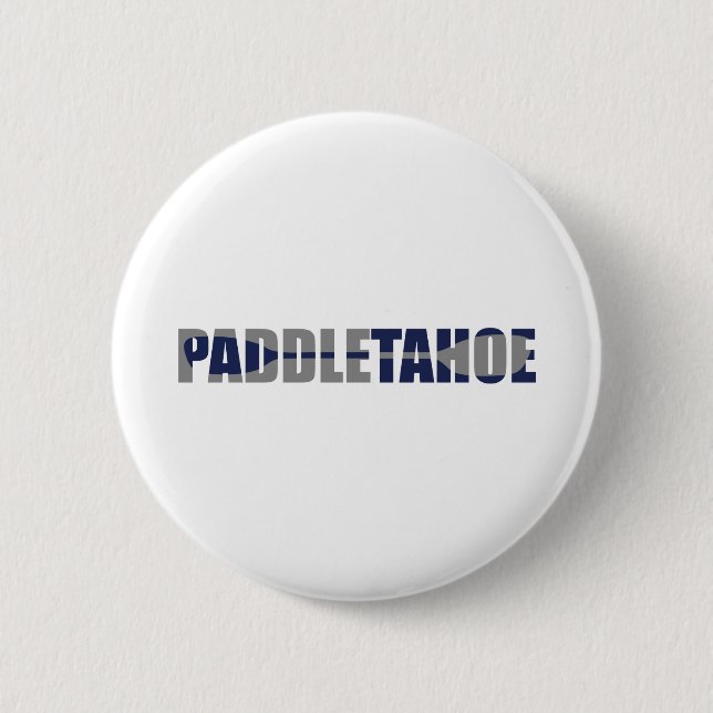 Paddle Lake Tahoe Kayaking Button (Front)