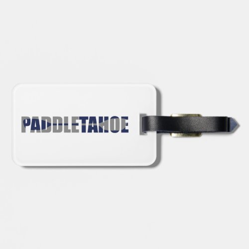 Paddle Lake Tahoe Kayaking Luggage Tag