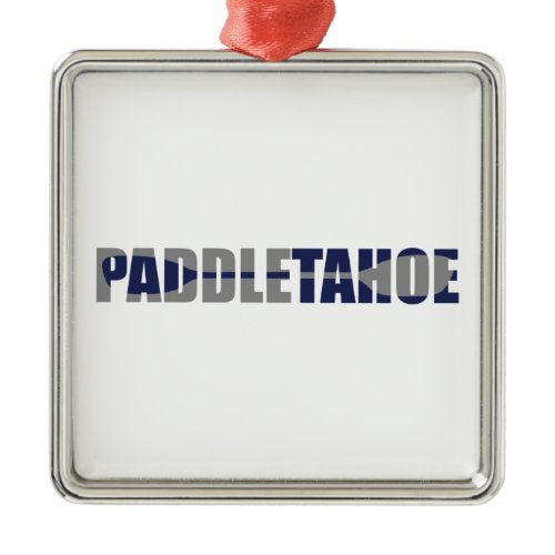Paddle Lake Tahoe Kayaking Metal Ornament