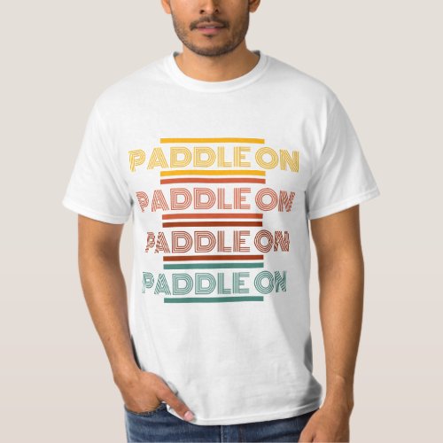 Paddle on  dragon boat festival 2024 T_Shirt