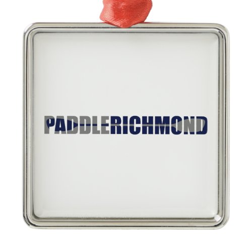 Paddle Richmond Virginia Kayaking Metal Ornament