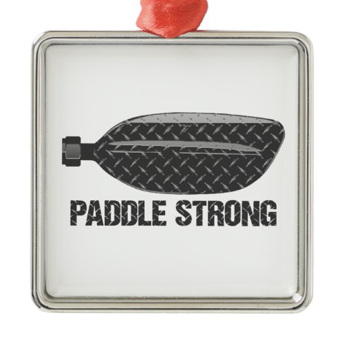 Paddle Strong Metal Ornament