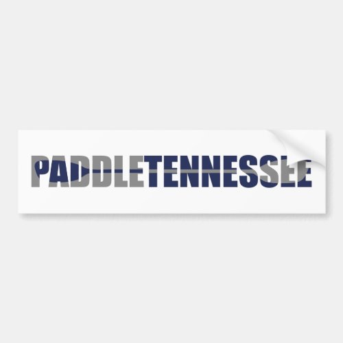 Paddle Tennessee Kayaking Bumper Sticker