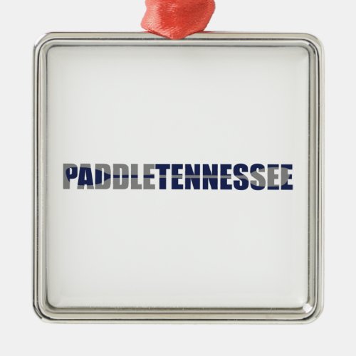 Paddle Tennessee Kayaking Metal Ornament