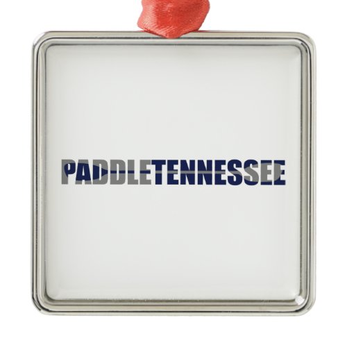 Paddle Tennessee Kayaking Metal Ornament