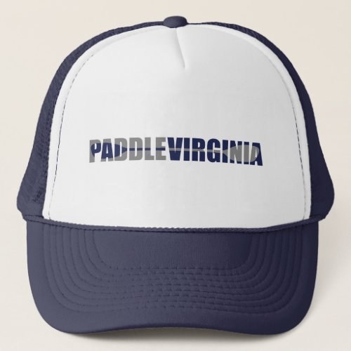 Paddle Virginia Kayaking Trucker Hat