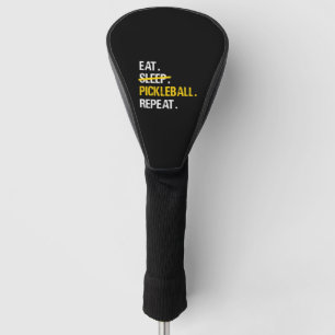 Paddleball - Eat Sleep Pickleball Repeat Golf Head Cover