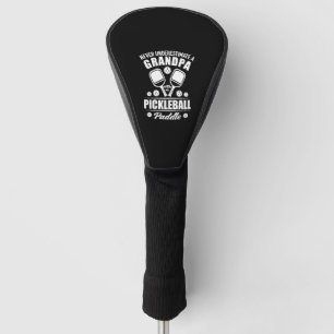 Paddleball - Grandpa With A Pickleball Paddle  Golf Head Cover