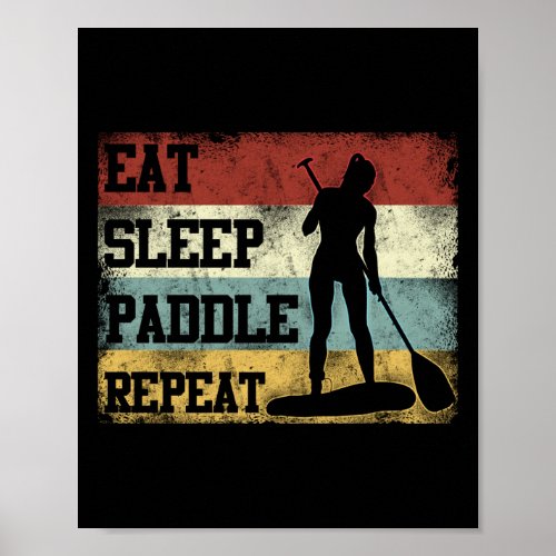 Paddleboard Eat Sleep Sup Repeat Girl Retro Poster