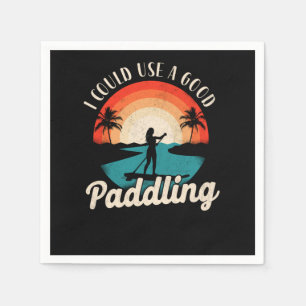 Paddleboard I Could Use A Good Paddling Girl Vinta Napkins