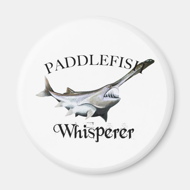 Paddlefish Whisperer Magnet (Front)