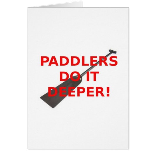 Paddlers Do It Deeper Dragon Boat Gear Cards (Front)