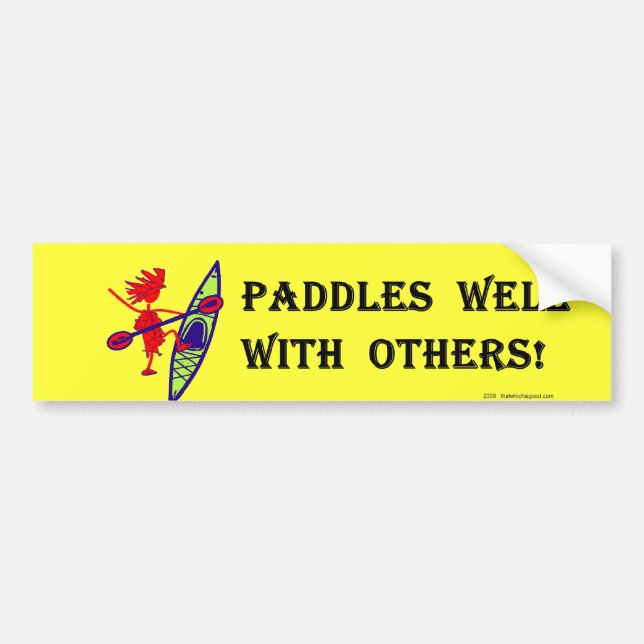 Paddles Well With Other Bumper Sticker (Front)