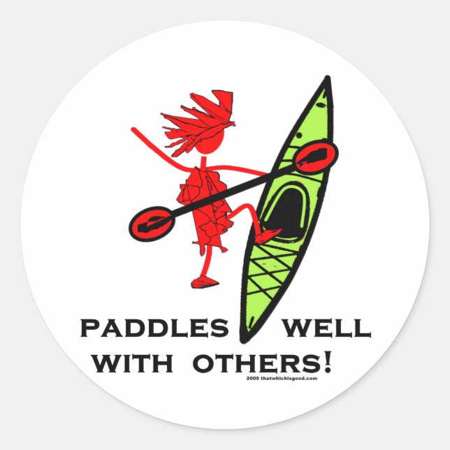 Paddles Well With Other Classic Round Sticker (Front)