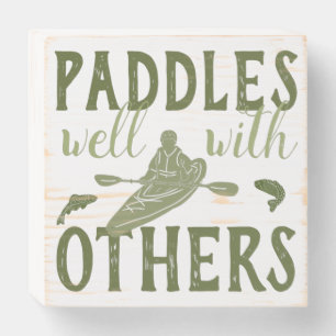 Paddles Well With Others Sage Green Kayak Wooden Box Sign
