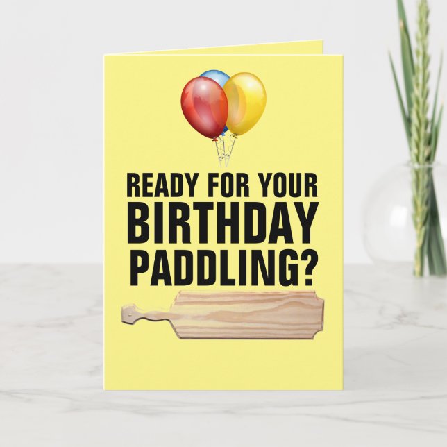 PADDLING funny spanking birthday Greeting Card (Front)