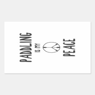 Paddling Is My Peace Rectangular Sticker