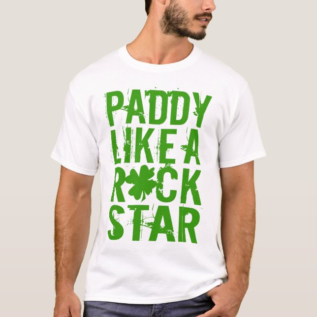 Paddy Like a Rock Star T-Shirt (Front)