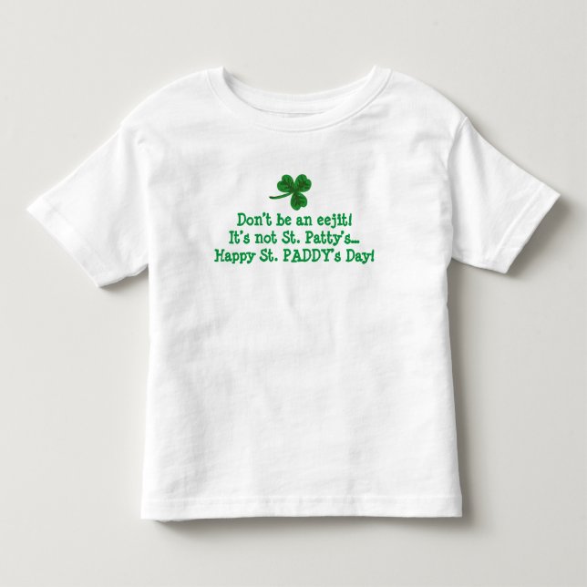 Paddy’s not Patty’s shirt (Front)