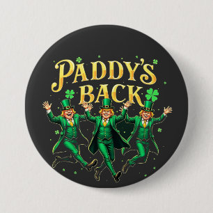 Paddy's Back Funny St Patrick's Day Trump Support  Button