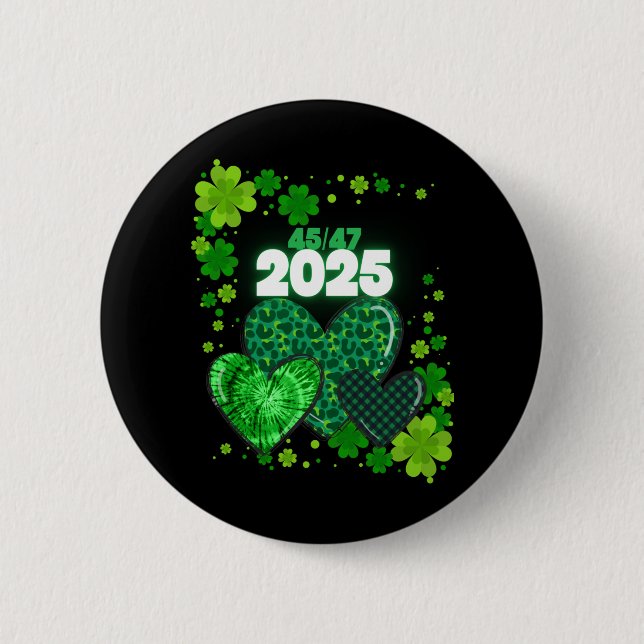 Paddy's Back Funny Trump  Button (Front)