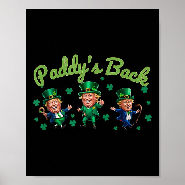 Paddys Back Funny Trump St Patricks Day Irish Sham Poster (Front)
