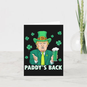 Paddy's Back Funny Trump St Patricks Day Shamrock  Card