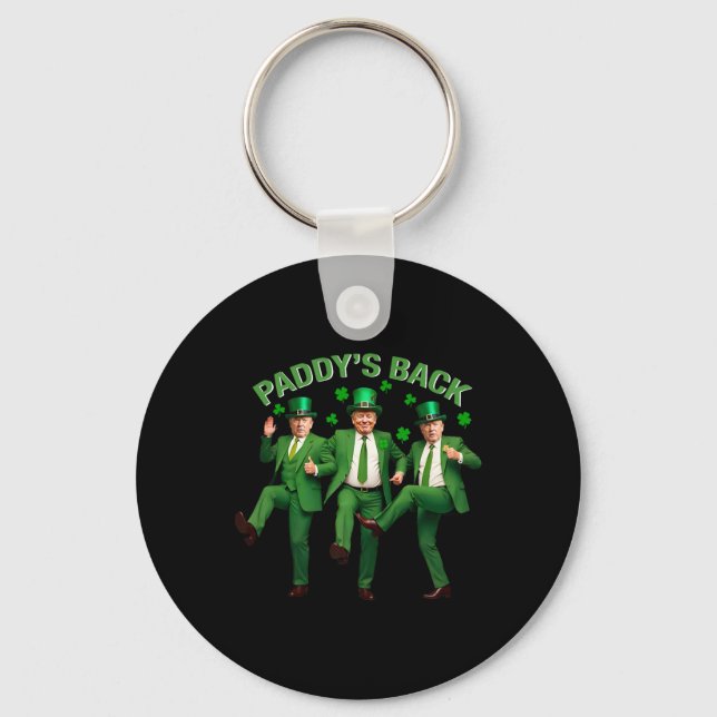 Paddy's Back Trump Dancing St Patricks Day Funny N Keychain (Front)