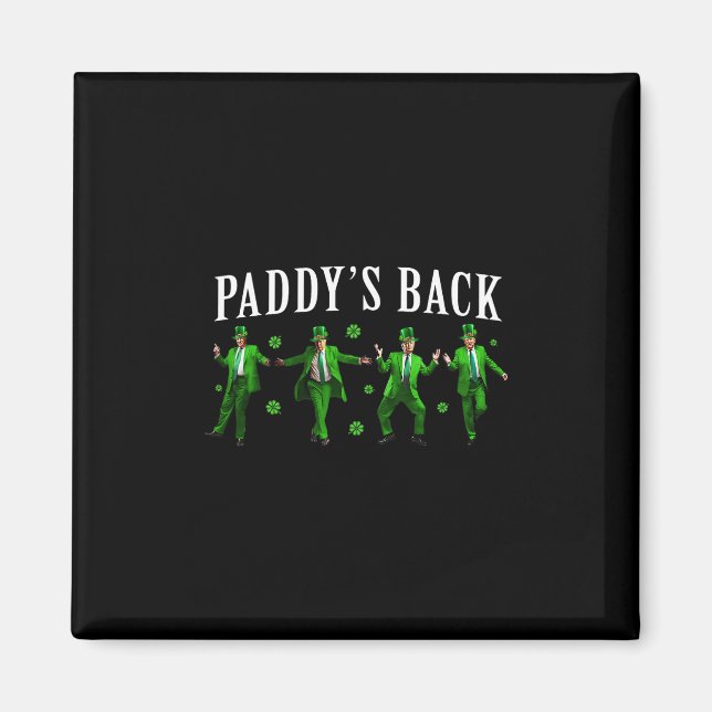 Paddy's Ck Funny Trump St Patrick's Day Irish Sham Magnet (Front)