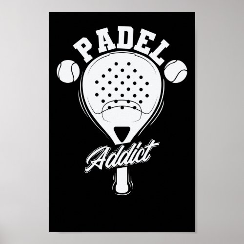 Padel Addict Tennis Ballsportart Poster