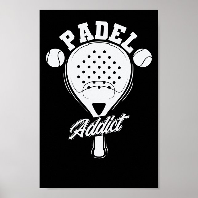 Padel Addict Tennis Ballsportart Poster (Front)