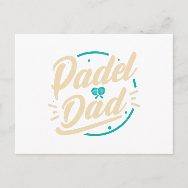 Padel Dad Platform Tennis Paddleball Padel  Holiday Postcard (Front)