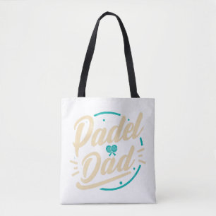 Padel Dad Platform Tennis Paddleball Padel Tote Bag