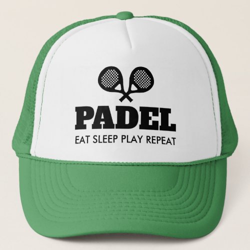 Padel Eat Sleep Play Repeat custom color Trucker Hat
