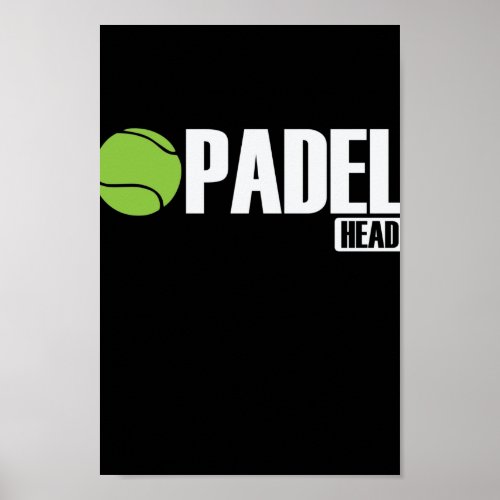 Padel Head Tennis Sport and Ball Poster