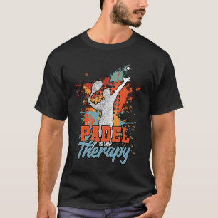 Padel Paddle Tennis Paddel Racquet Ball Vintage  1 T-Shirt