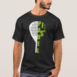 Padel quotes and saying present for Padel Lovers  T-Shirt