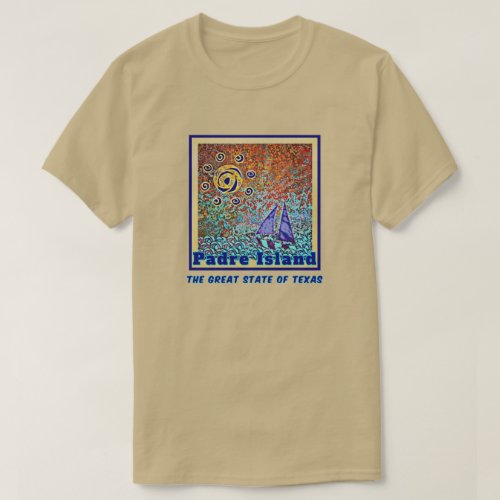 Padre Island Great State Of Texas Sun and Sail T_Shirt
