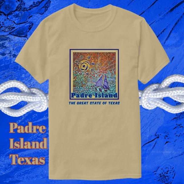 Padre Island Great State Of Texas Sun and Sail T-Shirt (Great Souvenir Gift)
