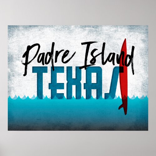 Padre Island Texas Surfboard Surfing Poster