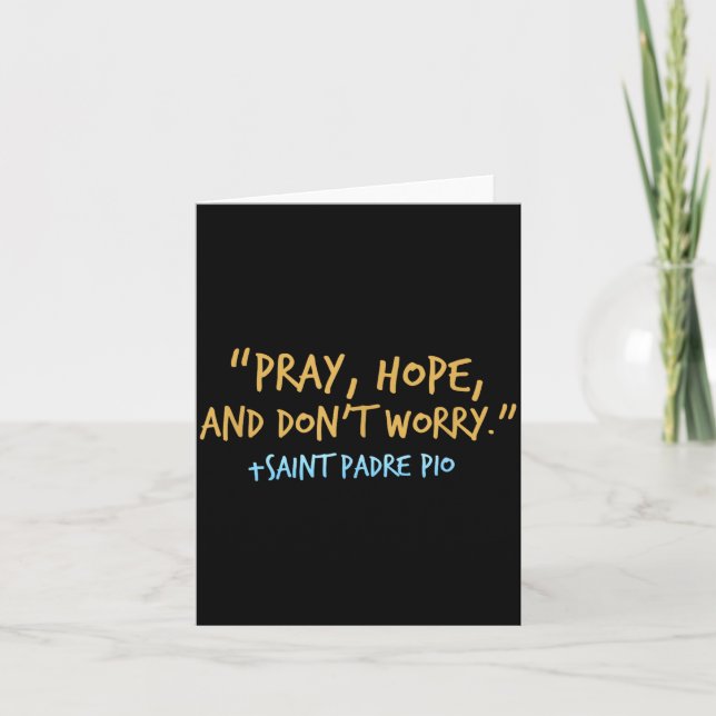 Padre O Catholic Shirt With Pray Hope And Don't Wo Card (Front)